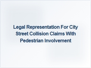 Legal Representation for Pedestrian Collision Claims in Connecticut